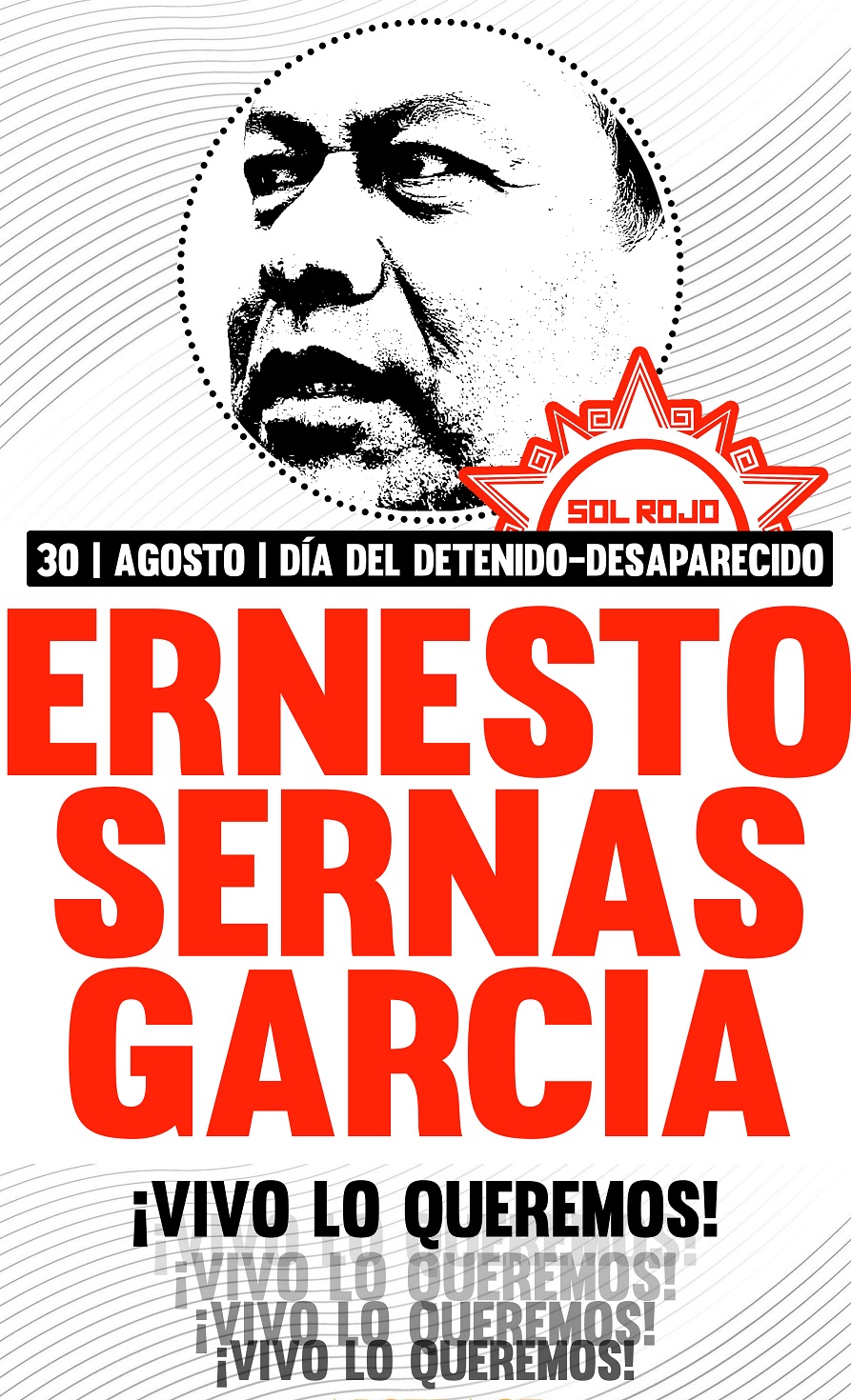 Sol Rojo: Let us firmly raise the red flag of Comrade Ernesto Sernas García
