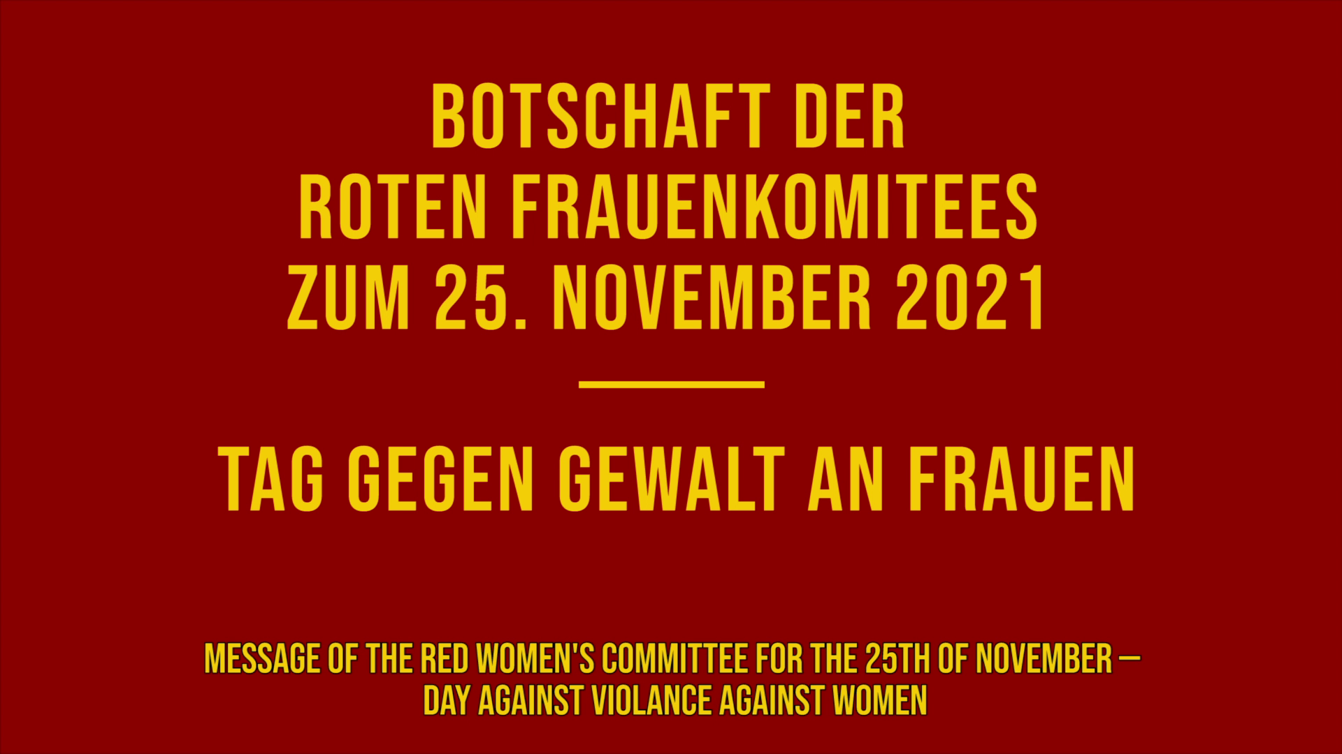 VIDEO: Message by the Red Women’s Committees for 25th of November 2021
