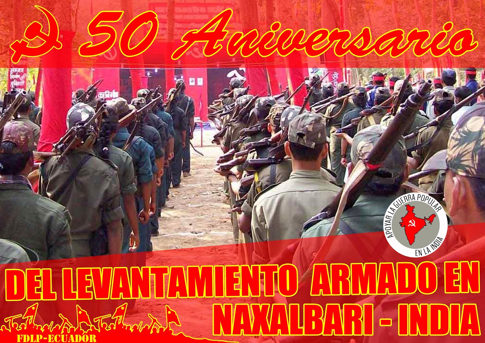 ES LEBEN DIE 50 JAHRE VON NAXALBARI!
