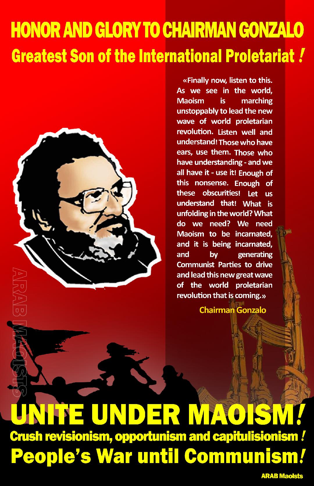 ARAB Maoists: Ruhm und Ewigkeit für den Vorsitzenden Gonzalo, dem Sohn und großen Führer des Weltproletariats!