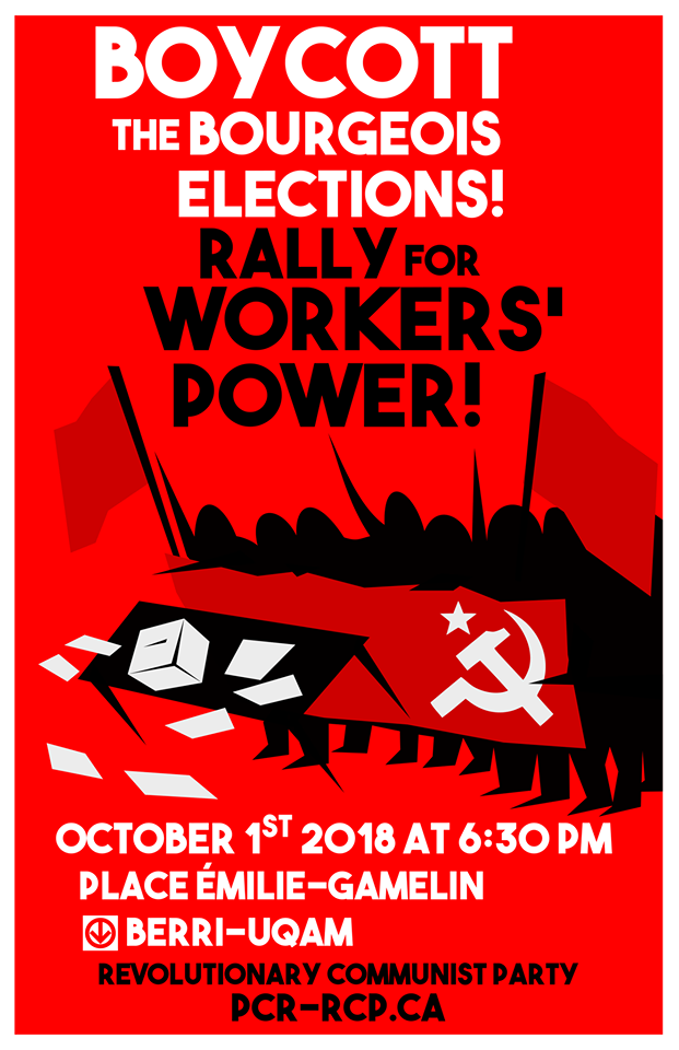 Boycott the Bourgeois Elections! Fight For Workers’ Power!
