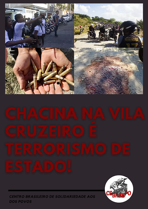 Brazil: MILITARY POLICE OUT OF THE FAVELAS NOW: Mass Slaughter in Vila Cruzeiro is STATE TERRORISM!
