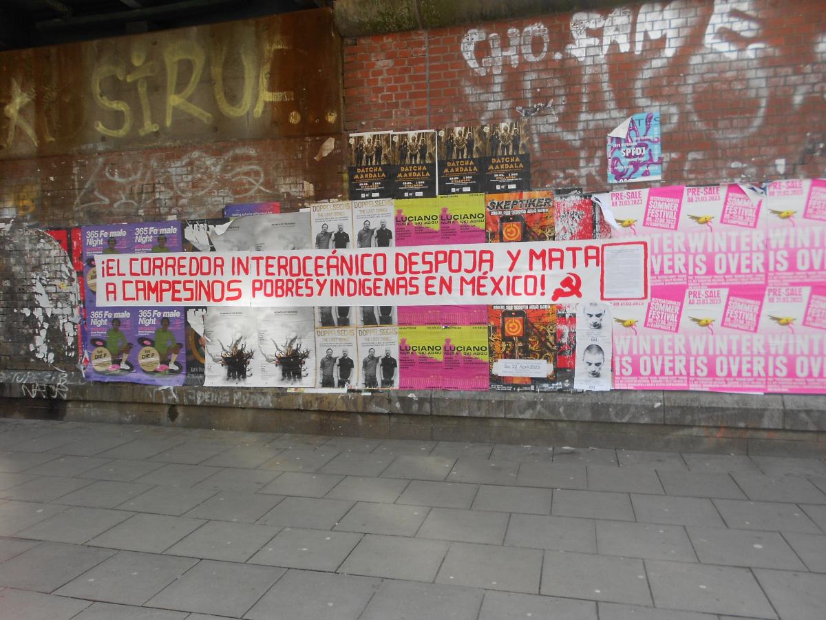 Hamburg: Dazibaos zur Unterstützung des Kampfes gegen den Interozeanischen Korridor in Mexiko