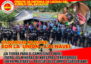 FDLP-Ecuador: Das Land zu verteidigen ist ein Recht, den Feind zu bekämpfen ist eine Pflicht! Militante Solidarität mit den Bauern von La Unión, Las Naves