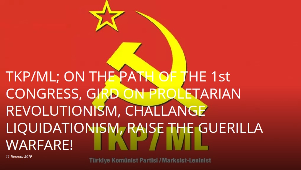 Declaration of the TKP/ML on their 1st Congress