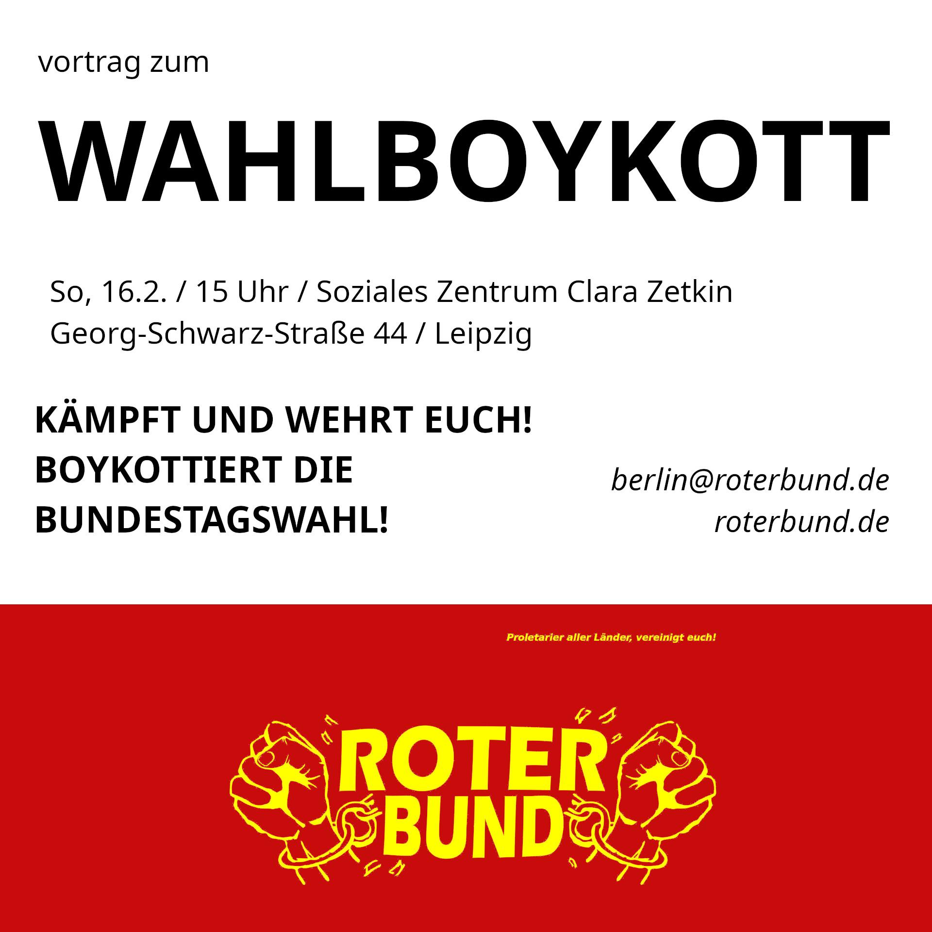 Leipzig: VORTRAG – Geht nicht wählen! Kämpft und wehrt euch!