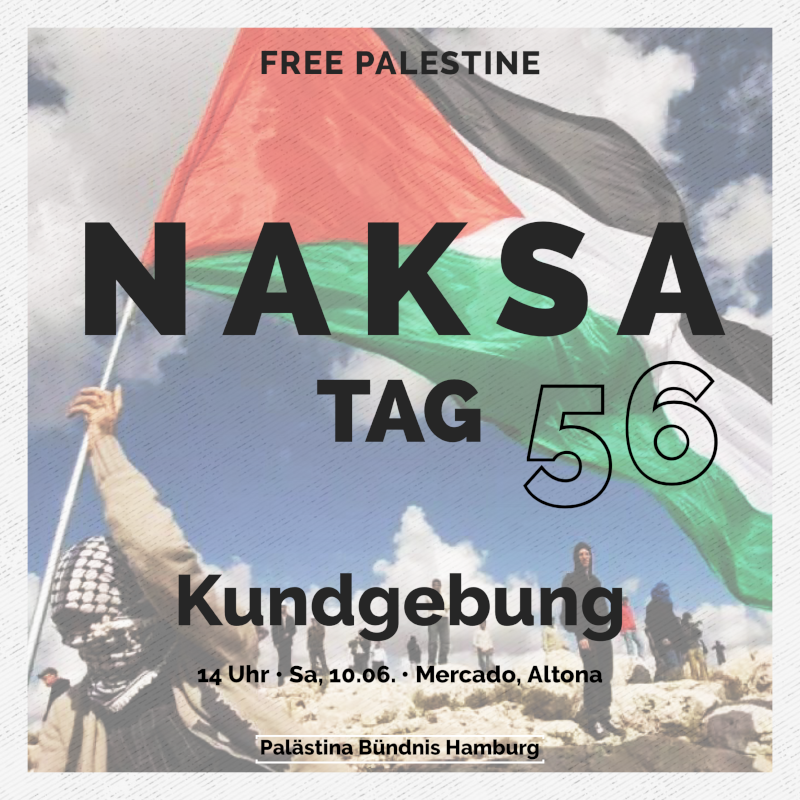 Kundgebung in HH: Zum Jahrestag der Naksa auf die Straße!  Es lebe der Befreiungskampf des palästinensischen Volkes!