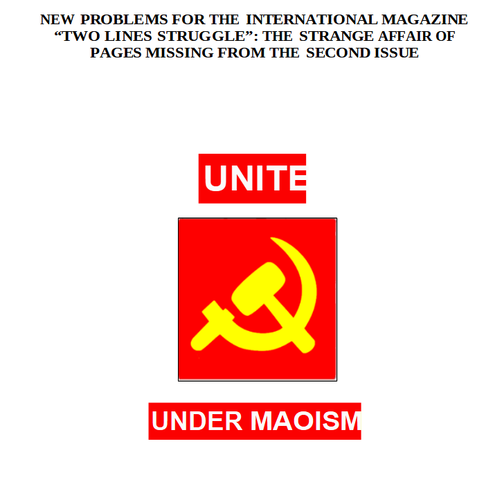 Übersetzung: Neue Probleme für die internationale Zeitschrift „Two Lines Struggle“: die seltsame Angelegenheit der fehlenden Seiten in der zweiten Ausgabe