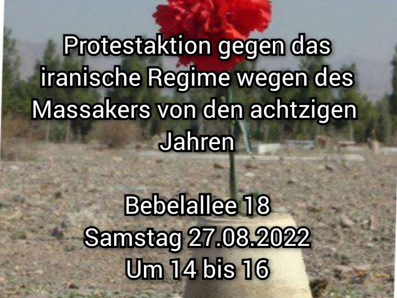 HH: Kundgebung zu dem Gefangenenmassakers im Iran 1988 am 27.8.22