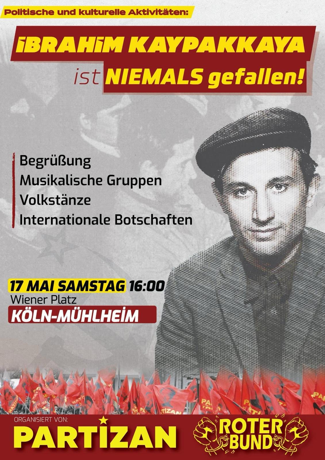 Ibrahim Kaypakkaya ist niemals gefallen – Politische und kulturelle Aktivitäten in Köln