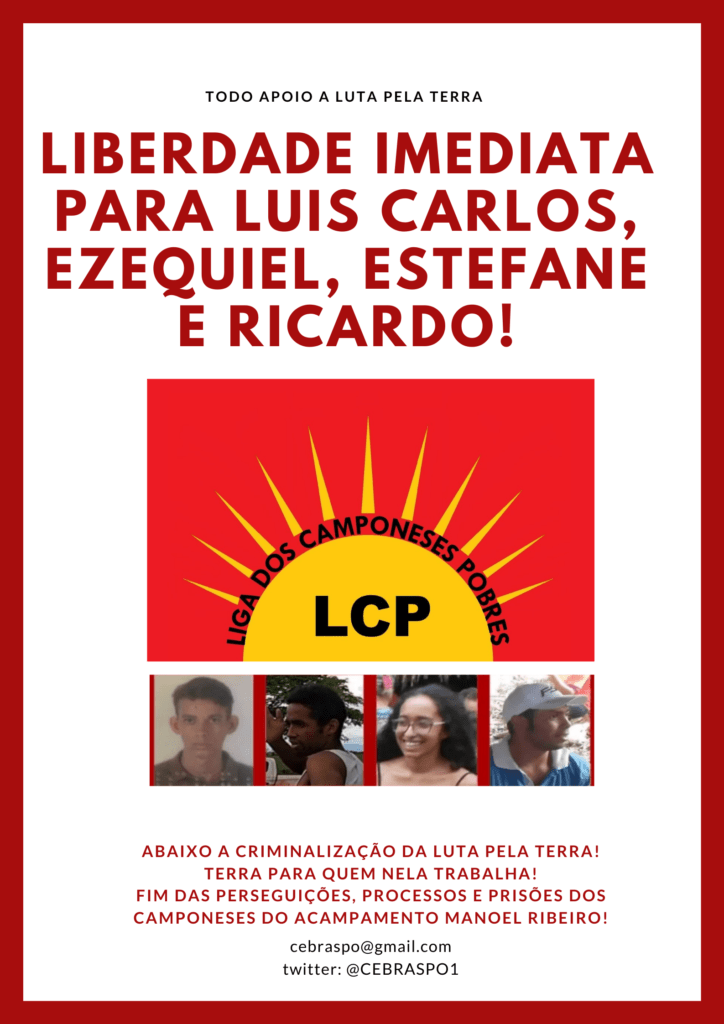 Translation: IMMEDIATE RELEASE FOR THE FOUR ACTIVISTS IMPRISONED IN RONDÔNIA