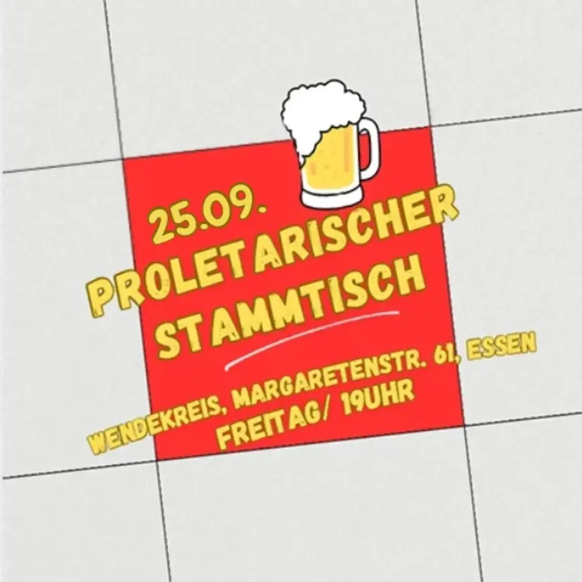 25.09 Proletarischer Stammtisch